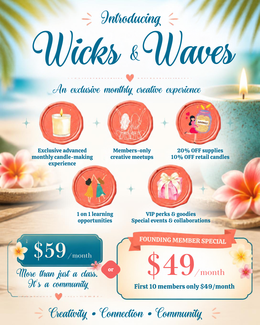 Wicks & Waves: VIP Membership